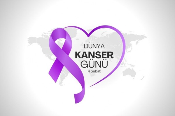 4 Şubat Dünya Kanser Günü